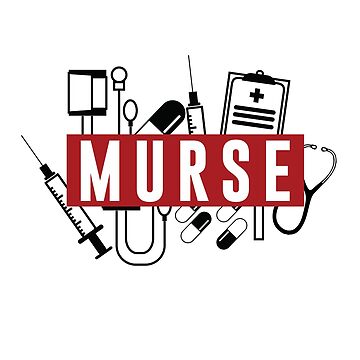 Murse Male Nurse Mursing Man Nurse Sticker