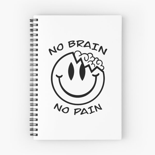 Item preview, No brain no pain designed and sold by smokylemon.