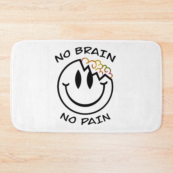 Item preview, No brain no pain designed and sold by smokylemon.