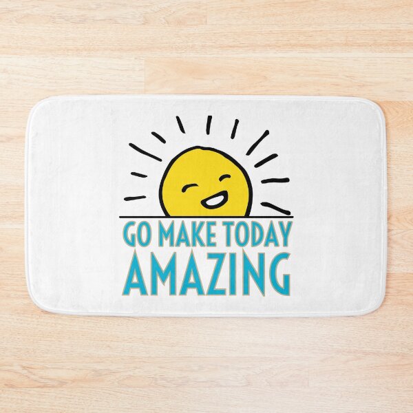 Item preview, Go Make Today Amazing Smiling Sun designed and sold by Designs By YL.