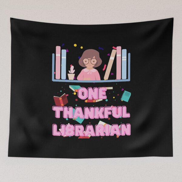 Item preview, One thankful librarian | thankful librarian quotes and sayings | thanksgiving gifts for librarians designed and sold by ThanksVibe.