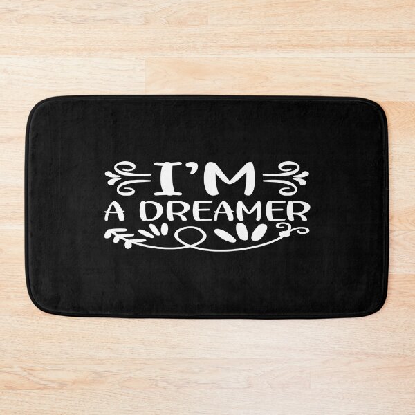 Item preview, I'm a dreamer designed and sold by phassystore.