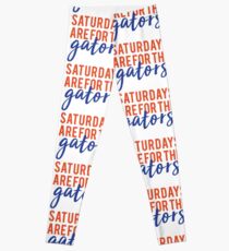 saturdays are for the gators Leggings