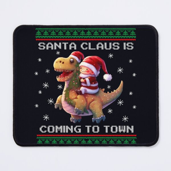 Item preview, Dinosaur and Kid Santa Is Coming To Town Fun Ugly Christmas designed and sold by madtoyman.