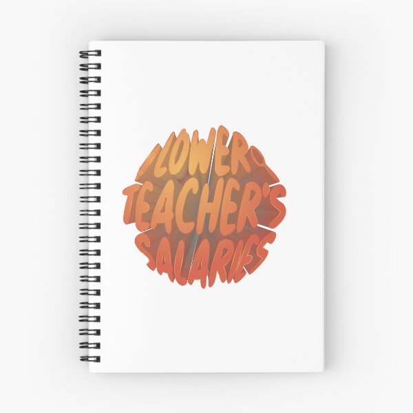 Item preview, Lower Teacher Salaries designed and sold by StudioSalaman.