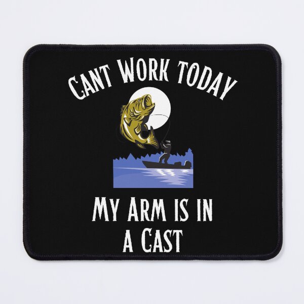 Item preview, Mens Fishing, Funny Fishing, Fishing Graphic, Fisherman Gifts, Present For fisherman, I Cant Work My Arm is in a Cast designed and sold by Diferenty Shop ⭐⭐⭐⭐⭐.