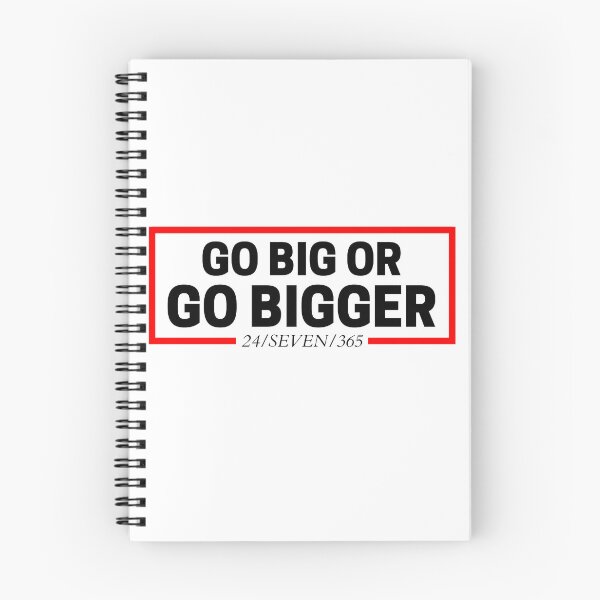 Item preview, Go Big Or Go Bigger 24/SEVEN/365 white background  designed and sold by KingsManKind.
