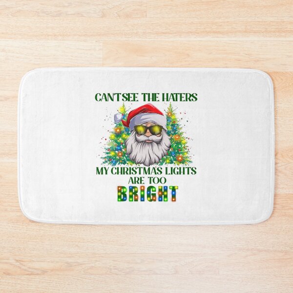 Item preview, Can't See the Haters my Christmas Lights are Too Bright  designed and sold by OrnamentallyYou.