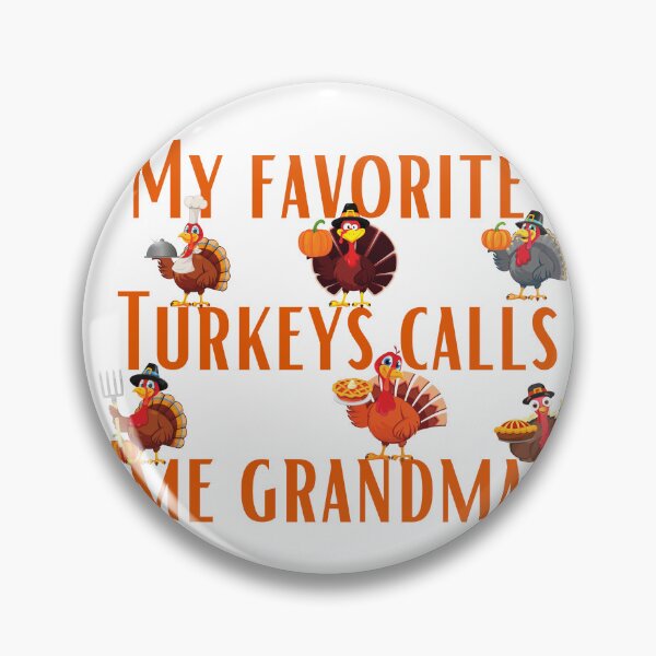 Item preview, mis pavos favoritos me llaman abuela designed and sold by hjeeva.