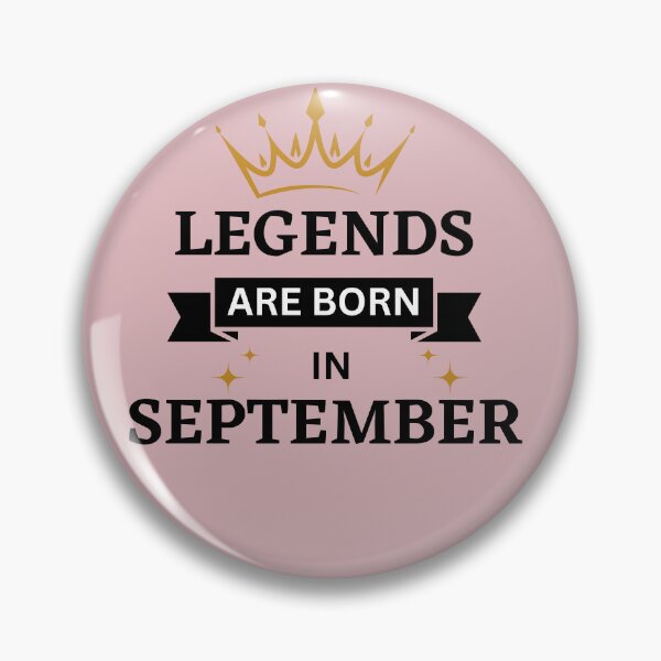 Item preview, Legends are Born in September | Birth Month | September  designed and sold by Denefie.