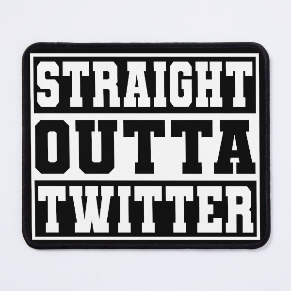 Item preview, Straight Outta Twitter - Funny designed and sold by Sagar Karki.