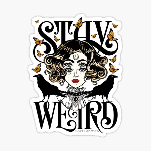 Rose and The Ravens {Stay Weird} Colour Version Sticker