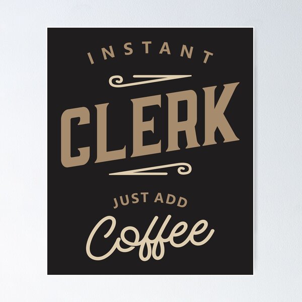 Item preview, Clerk Funny Job Title Profession Birthday Worker  designed and sold by cidolopez.