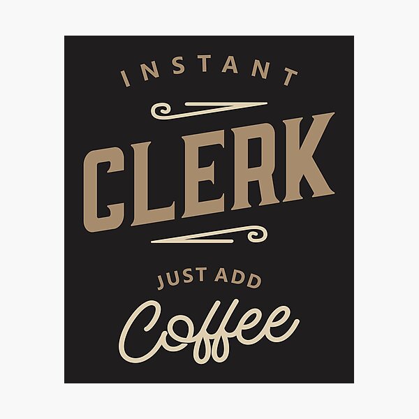 Item preview, Clerk Funny Job Title Profession Birthday Worker  designed and sold by cidolopez.