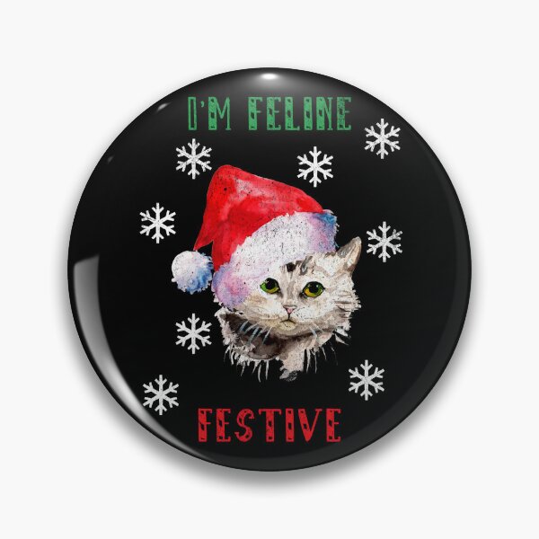 Item preview, I'm feline festive designed and sold by JoRealm.