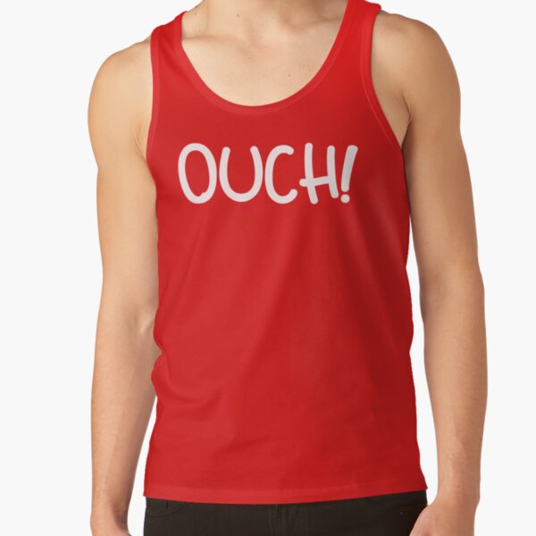 OUCH! Tank Top