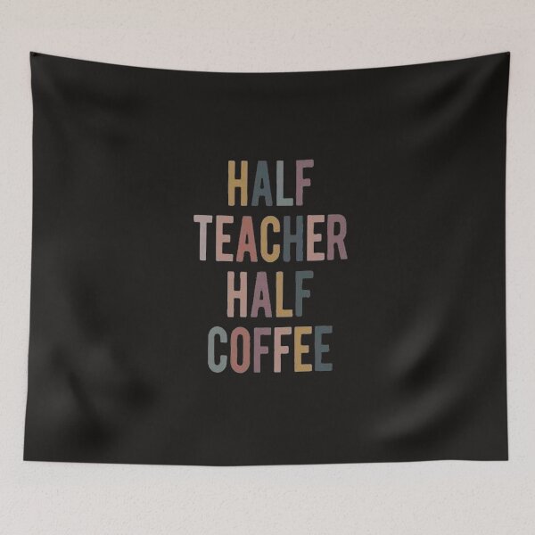 Item preview, half teacher half coffee half coffee half pre kindergarten teacher teacher coffee shirt gift for teacher designed and sold by Sophistical.