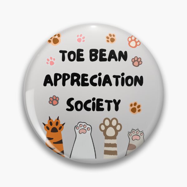 Item preview, Toe Bean Appreciation Society designed and sold by BobbyRocks.