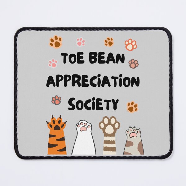Item preview, Toe Bean Appreciation Society designed and sold by BobbyRocks.