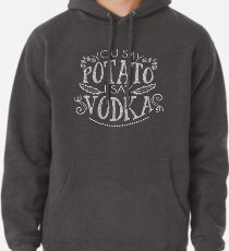 Sudadera con capucha Dices papa, yo digo vodka