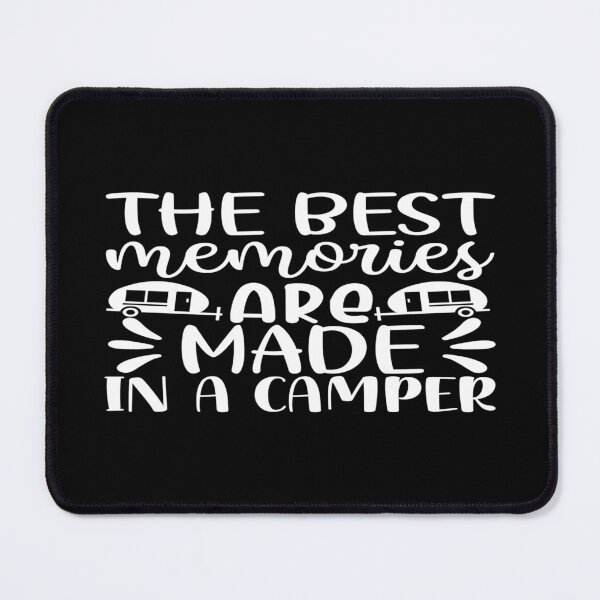 Item preview, The best memories are made in a camper designed and sold by phassystore.