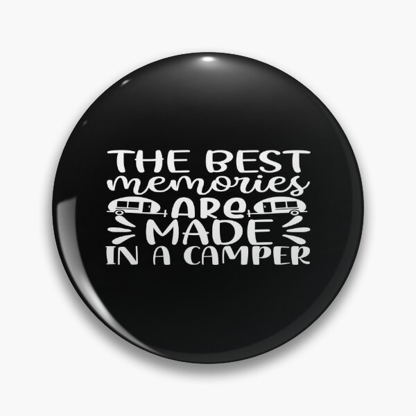 Item preview, The best memories are made in a camper designed and sold by phassystore.