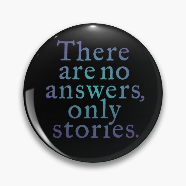 Item preview, There are no answers, only stories. v.1 designed and sold by x1brett.
