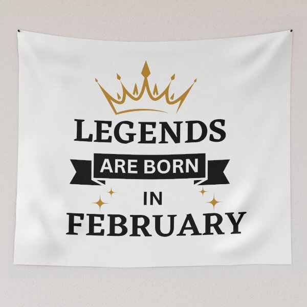 Item preview, Legends are Born in February  | Birth Month | February designed and sold by Denefie.