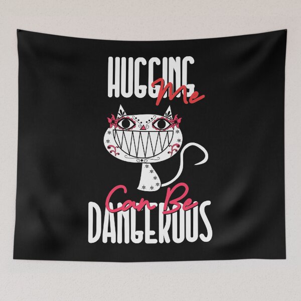 Item preview, HUGGING ME CAN BE DANGEROUS designed and sold by GAADesignz.