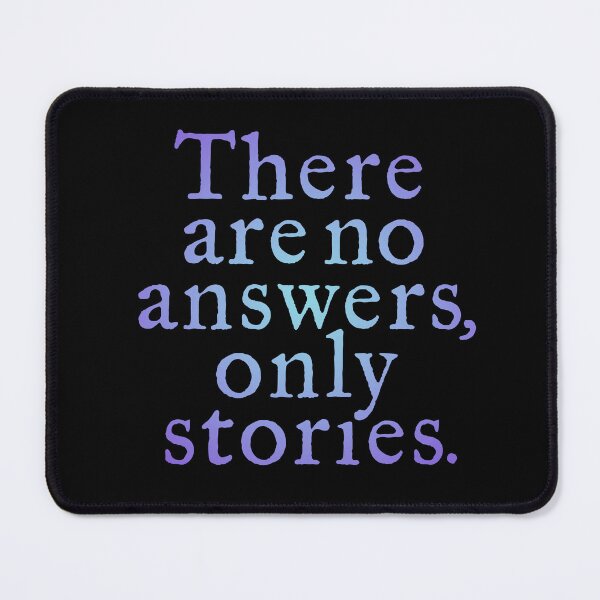 Item preview, There are no answers, only stories. v.2 designed and sold by x1brett.