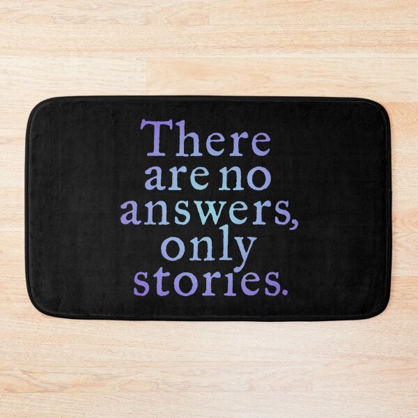 Item preview, There are no answers, only stories. v.2 designed and sold by x1brett.