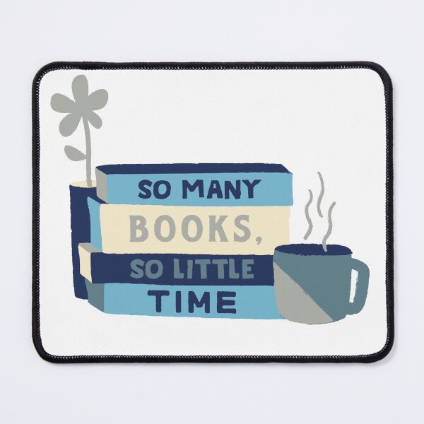 Item preview, so many books, so little time designed and sold by vamour.