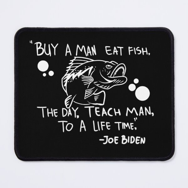 Item preview, Buy a man eat fish the day teach man to life time designed and sold by arozdesign.