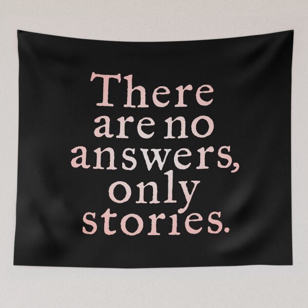 Item preview, There are no answers, only stories. v.3 designed and sold by x1brett.