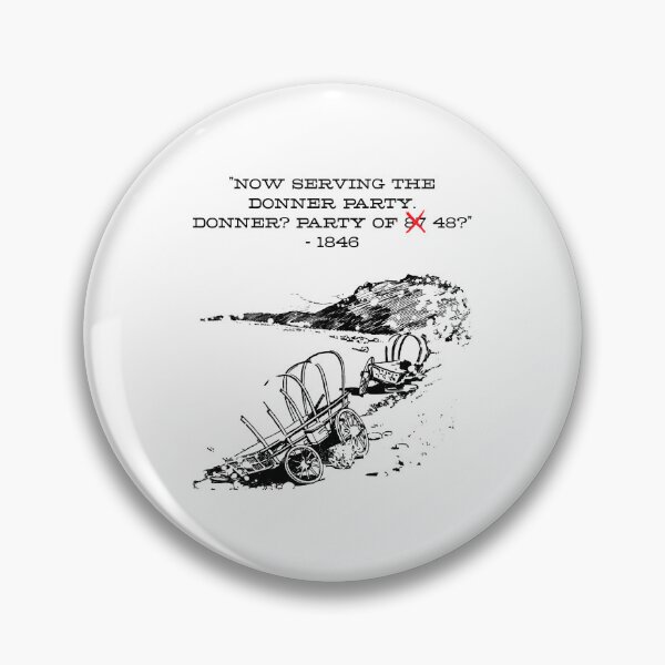 Item preview, Donner Party  designed and sold by historeetees1.