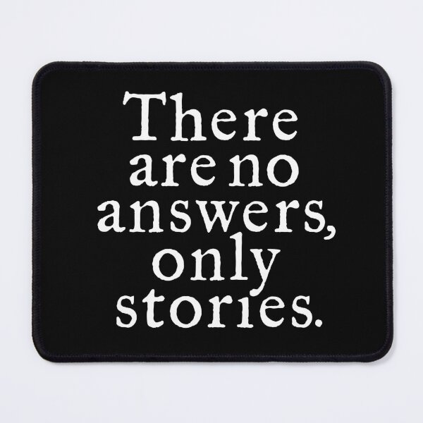 Item preview, There are no answers, only stories. v.9 designed and sold by x1brett.