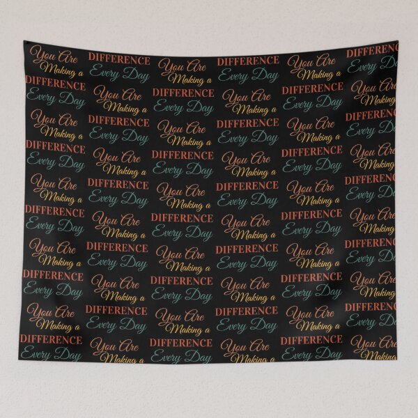 Item preview, You Are Making A Difference Every Day designed and sold by Hamza Mrizak.