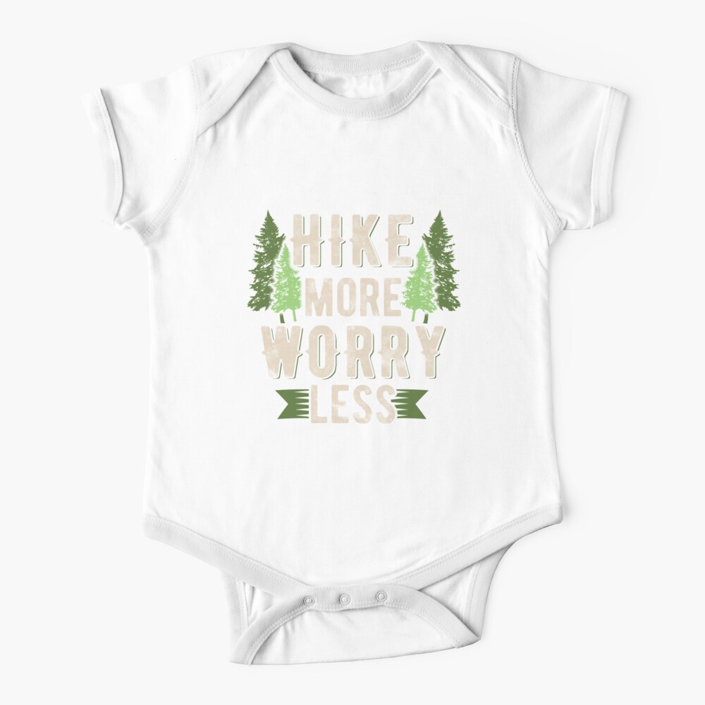 Hike More Worry Less Hiking T-shirt | Baby One-Piece