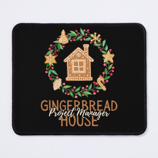 Item preview, Gingerbread House Project Manager-Baking christmas squad designed and sold by Mixture-DESIGN.