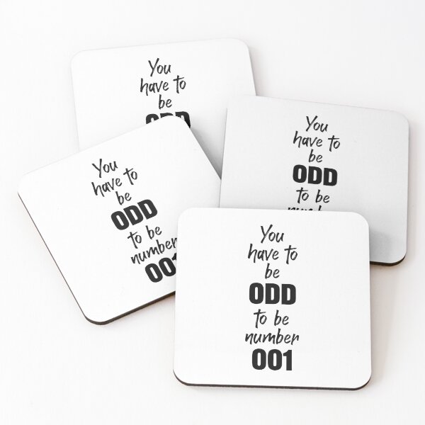 Item preview, you have to be odd to be number one designed and sold by lunacarter.