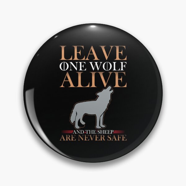 Item preview, Leave one wolf alive and the sheep are never safe designed and sold by FanityPrints.