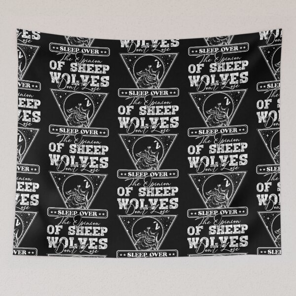 Item preview, Wolves don't lose sleep over the opinion of sheep designed and sold by FanityPrints.