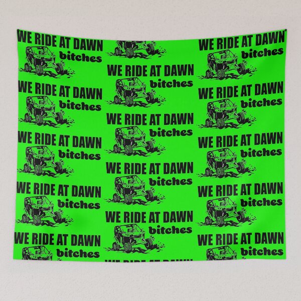Item preview, We Ride At Dawn Bitches SXS  designed and sold by RZRriders.