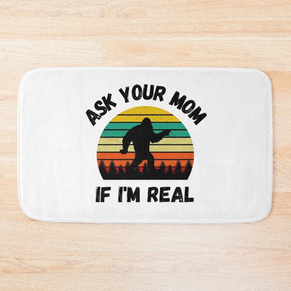 Item preview, Bigfoot, Ask Your Mom If I'm Real, Funny designed and sold by elvisg03.