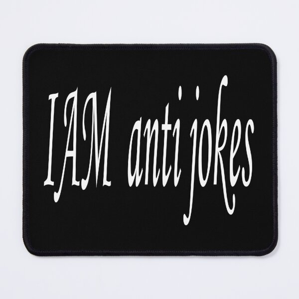 Item preview, anti jokes designed and sold by biiill.