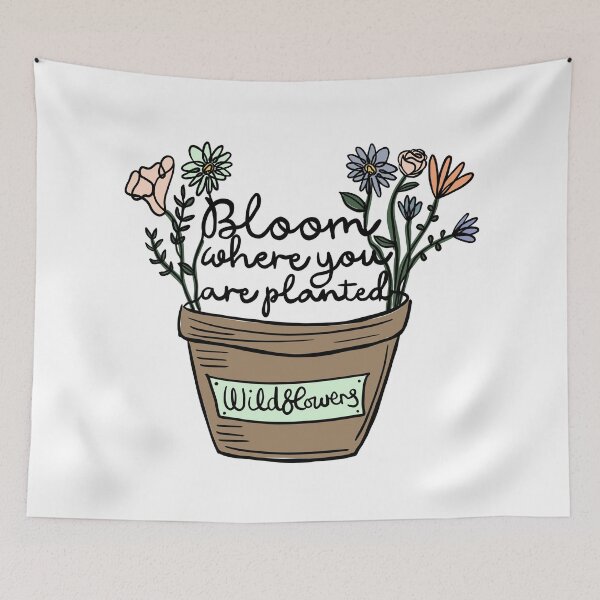 Item preview, Bloom where you are planted flowers designed and sold by SpiritedArtwork.