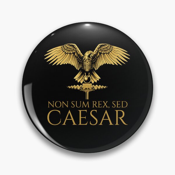 Item preview, Ancient Rome - Non Sum Rex, Sed Caesar - Latin Language designed and sold by Styrman.