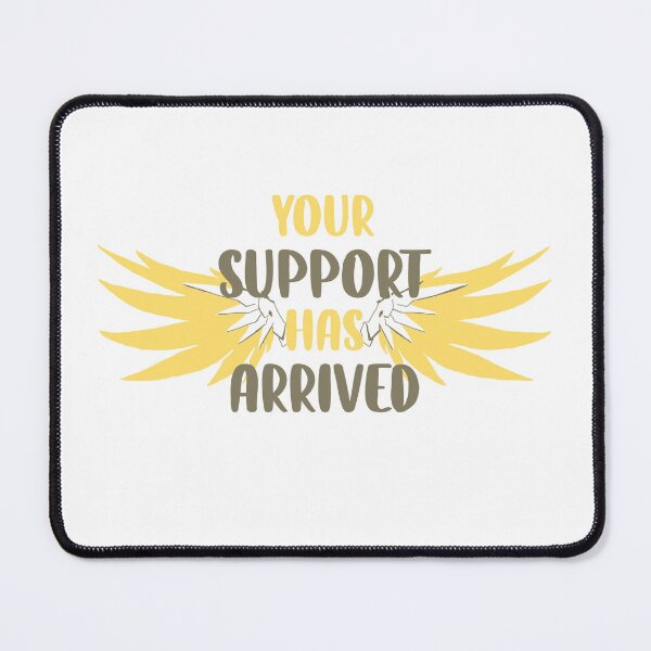 Item preview, Your support has arrived designed and sold by Eleanora193.