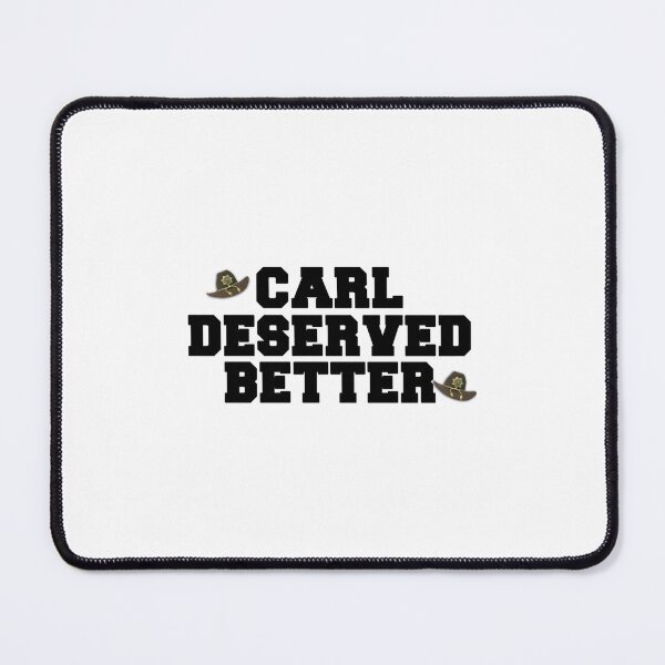Item preview, carl deserved better. designed and sold by rondelzoddau.