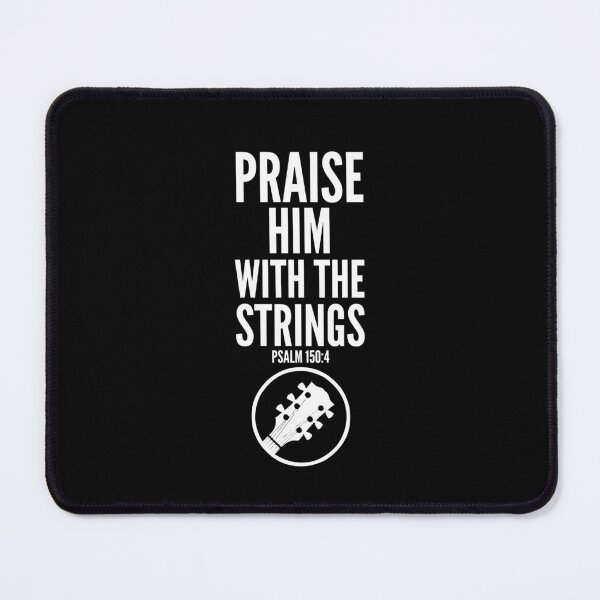 Item preview, Praise Him With The Strings designed and sold by SwifTech.